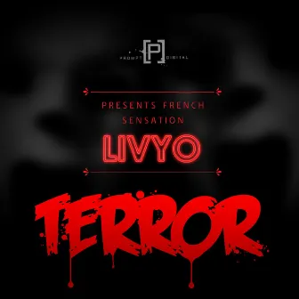 Terror (2007) by Livyo