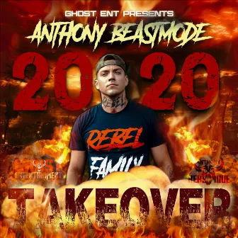 2020 Takeover by Anthony BeastMode