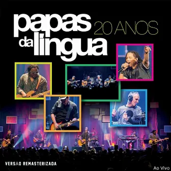 20 Anos Ao Vivo (Remasterizada 2021) by Papas Da Língua