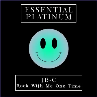 Rock With Me One time by JB-C