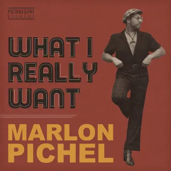 What I Really Want by Marlon Pichel