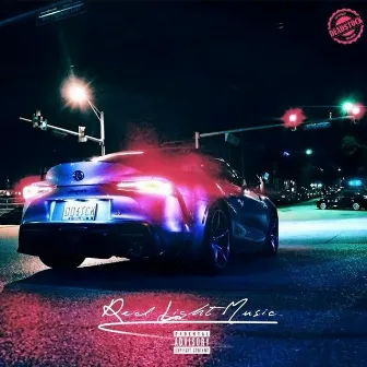 Red Light Music by Dead$tock Dice