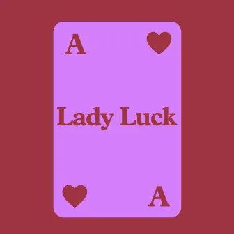 Lady Luck by Travis Emmons