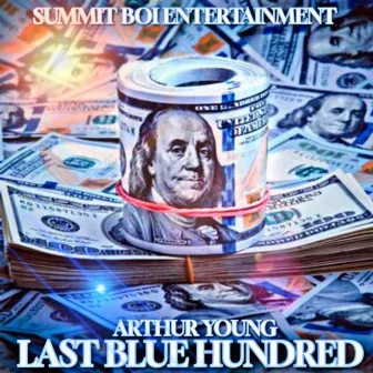 Last Blue Hundred by Arthur Young