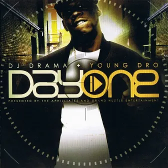 Day One by Young Dro