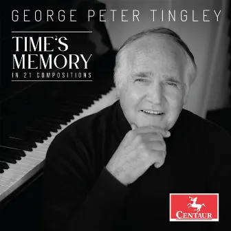 Time's Memory by George Peter Tingley