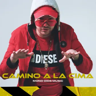 Camino a la Cima by Mono Dios MUSIC