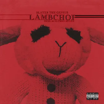 LambChop by Slater the Genius