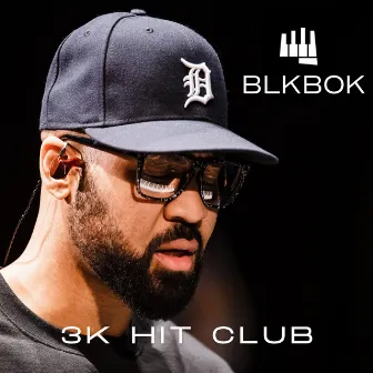 3K Hit Club by BLKBOK