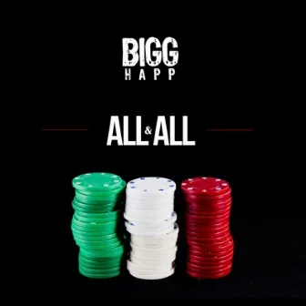 All&All by Bigg Happ