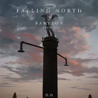 Babylon: The Remixes by Falling North