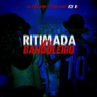 RITMADA BANDOLEIRO (Exclusive) by Coreano