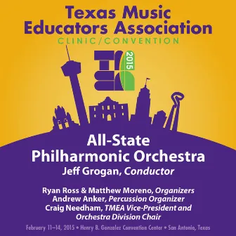 2015 Texas Music Educators Association (TMEA): All-State Philharmonic Orchestra [Live] by Texas All-State Philharmonic Orchestra