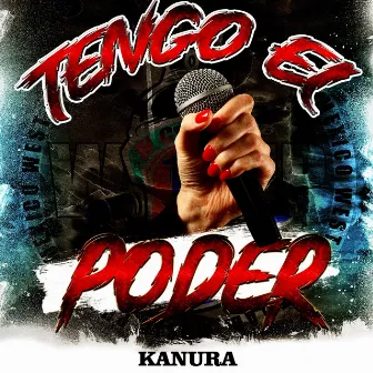 Tengo el Poder by Kanura