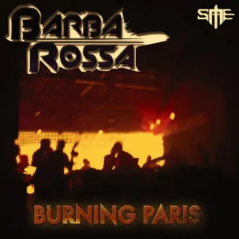 Burning Paris by Barbarossa