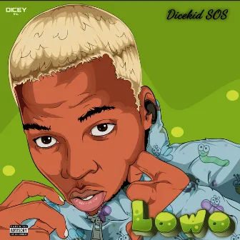 Lowo by Dicekid Sos