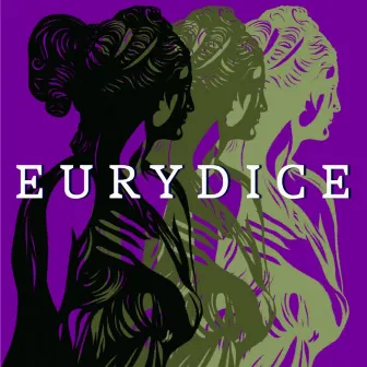 Eurydice by Last Bit of Advice