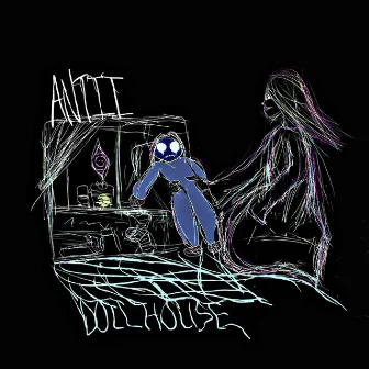 DOLLHOUSE by Antii