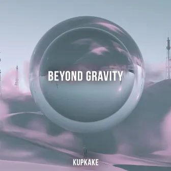 Beyond Gravity by Kupkake