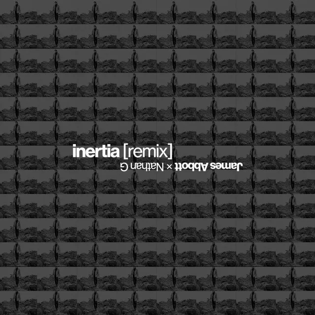 Inertia (Nathan G Remix)