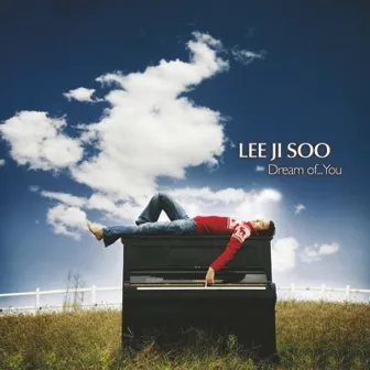 Dream of... You by Jisoo Lee