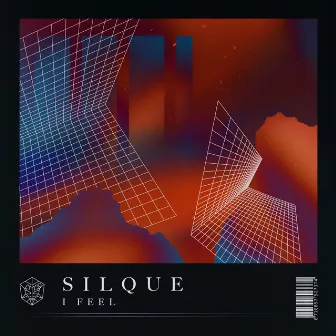 I Feel by Silque