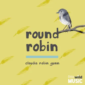 Round Robin by Claudia Robin Gunn