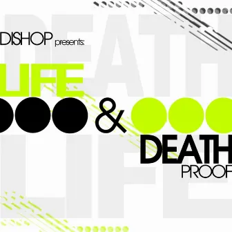 Life & Death Proof by Dishop