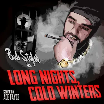 Long Nights, Cold Winters by Bub Styles