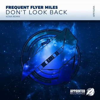 Don't Look Back by Frequent Flyer Miles