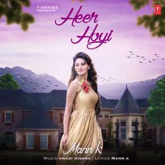 Heer Hoyi by Mann K