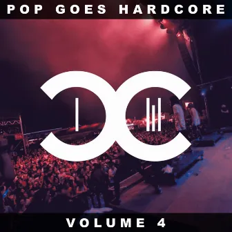 Pop Goes Hardcore - Volume 4 by DCCM