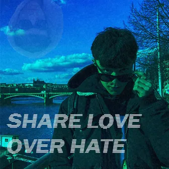 Share love over hate by ICEFELLA