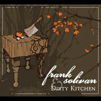 Frank Solivan and Dirty Kitchen by Frank Solivan and Dirty Kitchen