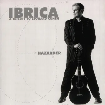 Hazarder: A Tribute to Leonard Cohen by Ibrica Jusic