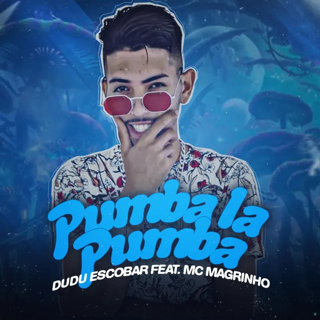 Pumba la Pumba (feat. Mc Magrinho)