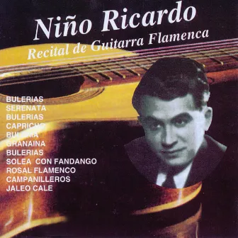 Recital de Guitarra Flamenca by Niño Ricardo