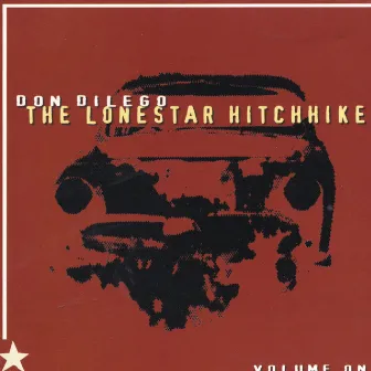 The Lonestar Hitchhiker by Don DiLego