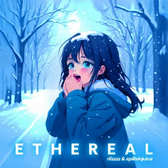 ETHEREAL by riizzzz