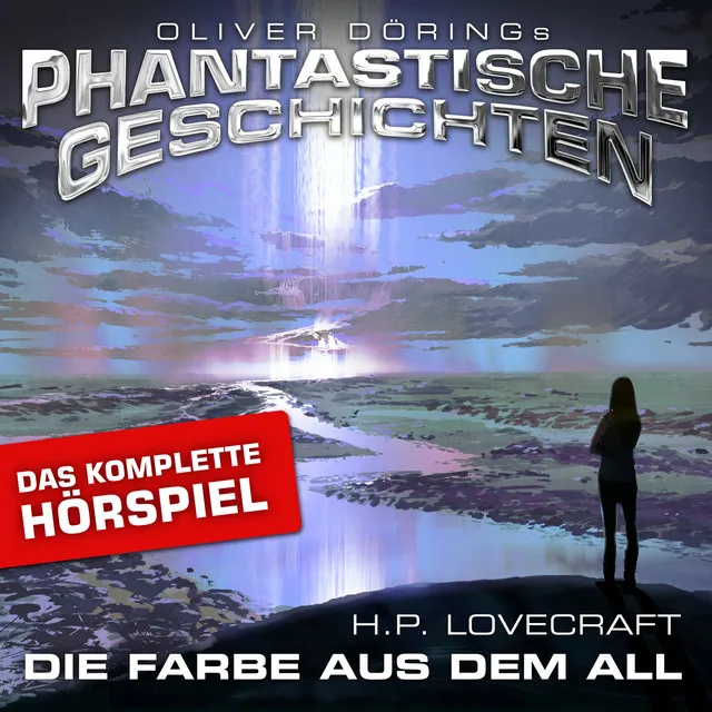 Die Farbe aus dem All - Das komplette Hörspiel, Teil 2