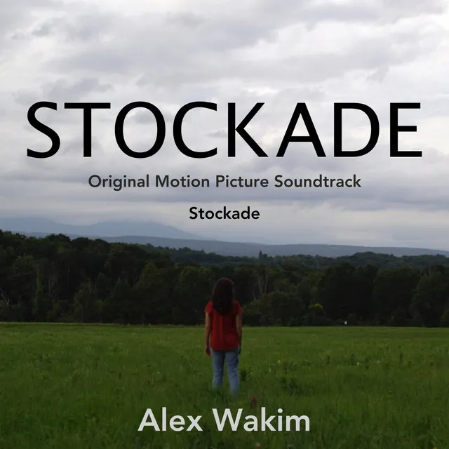 Stockade (From the "Stockade" Original Motion Picture Soundtrack)