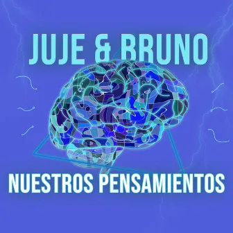 Nuestros pensamientos by Bruno