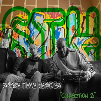 Collection 2 by Spare Time Heroes