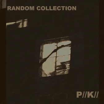 RANDOM COLLECTION by $K