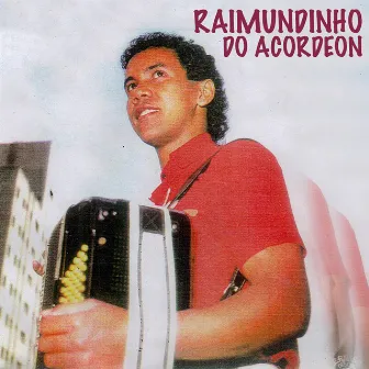 Mistura Gostosa by Raimundinho do Acordeon