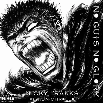 No Guts No Glory by Nicky Trakks