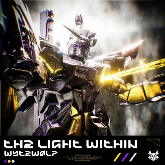 THE LIGHT WITHIN by WYTE WØLF