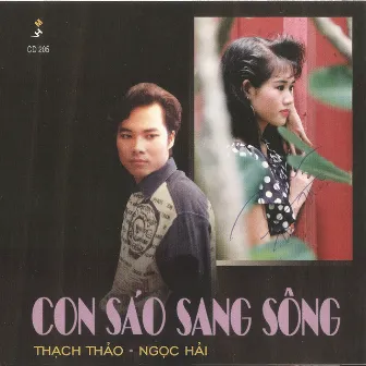 Thạch Thảo - Ngọc Hải - Con sáo sang sông by Thạch Thảo