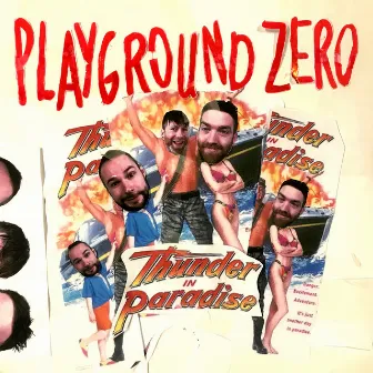 Thunder In Paradise by Playground Zer0