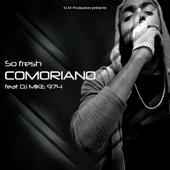 So Fresh by Comoriano